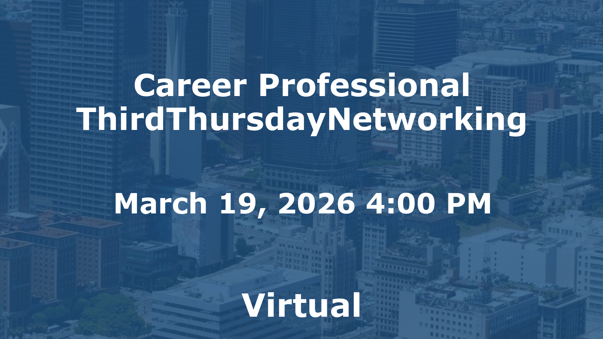 Career Professional ThirdThursdayNetworking  event image
